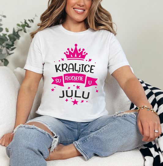 Ženska majica - Kraljice su rodjene u Julu