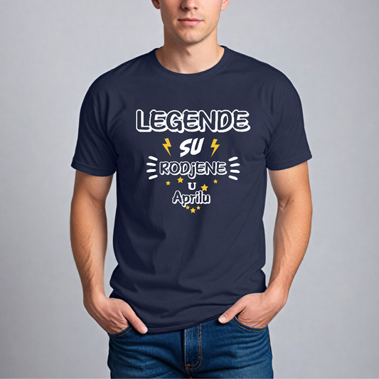 Muska majica - Legende su rodjene u Aprilu
