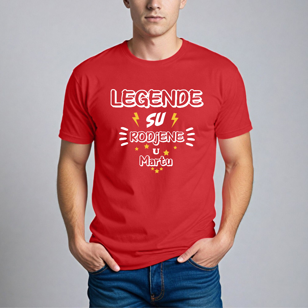 Muska majica - Legende su rodjene u Mart