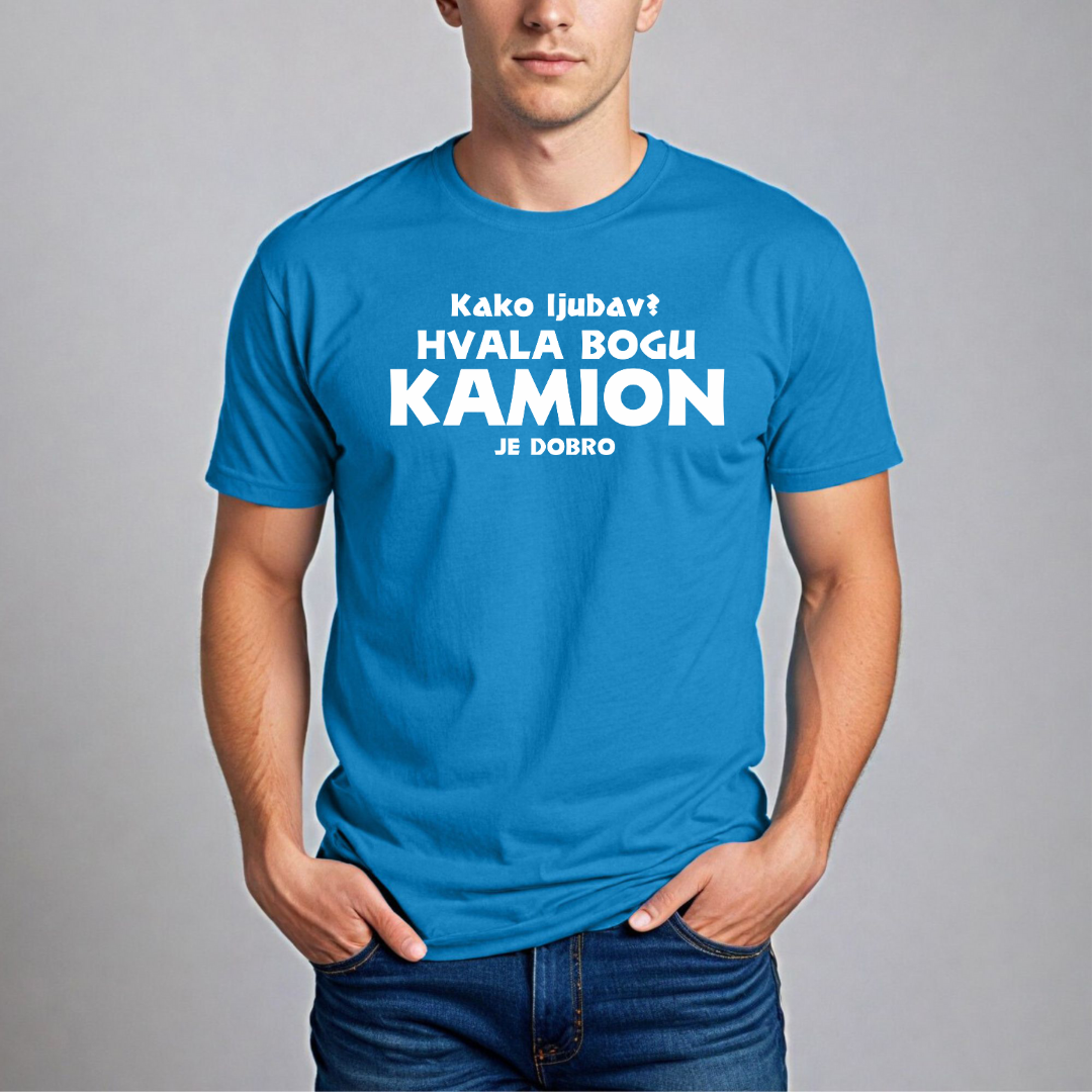 Muška Majica - Kako Ljubav? Hvala Bogu Kamion Je Dobro
