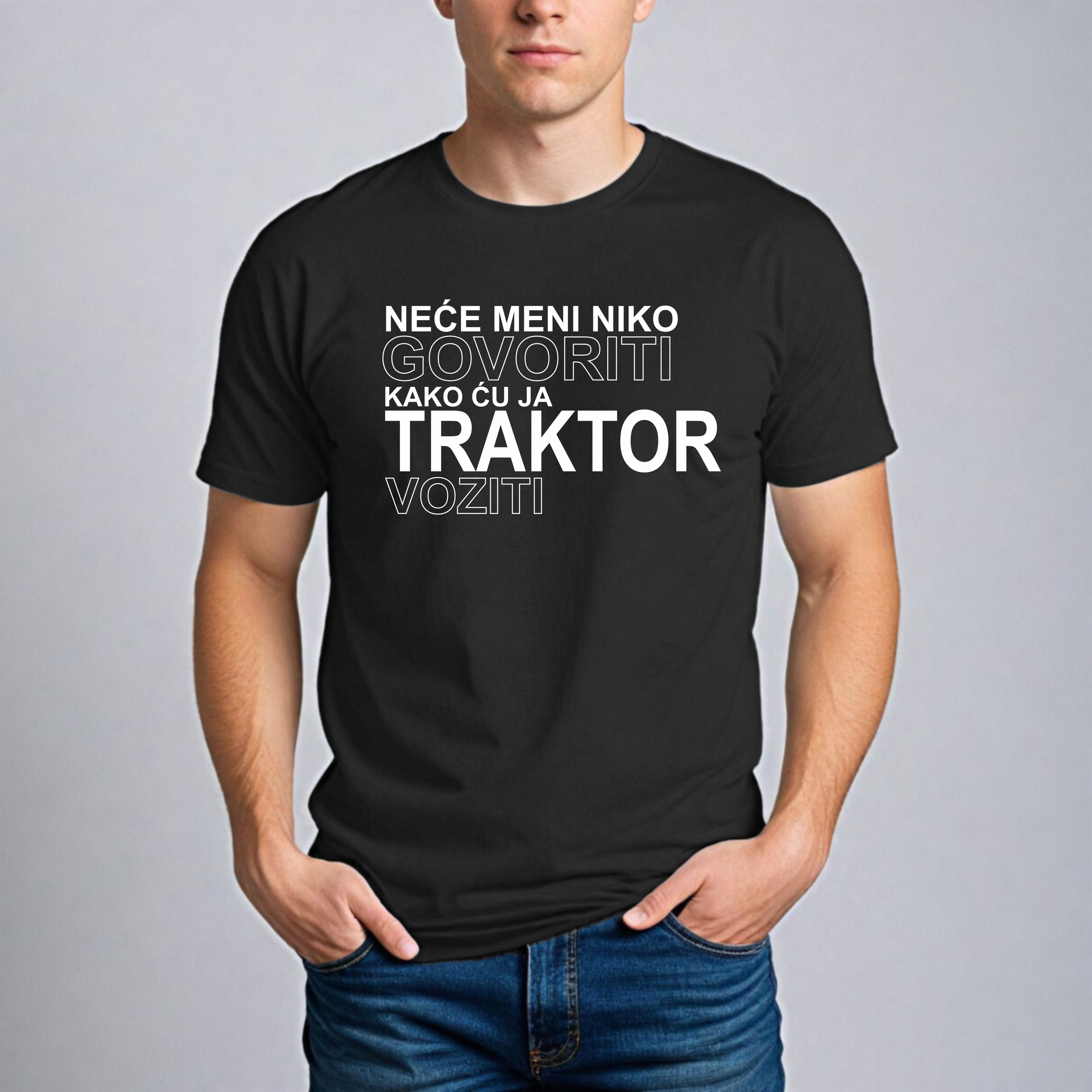 Muška Majica - Neće Meni Niko Govoriti Kako Ću Ja Traktor Voziti
