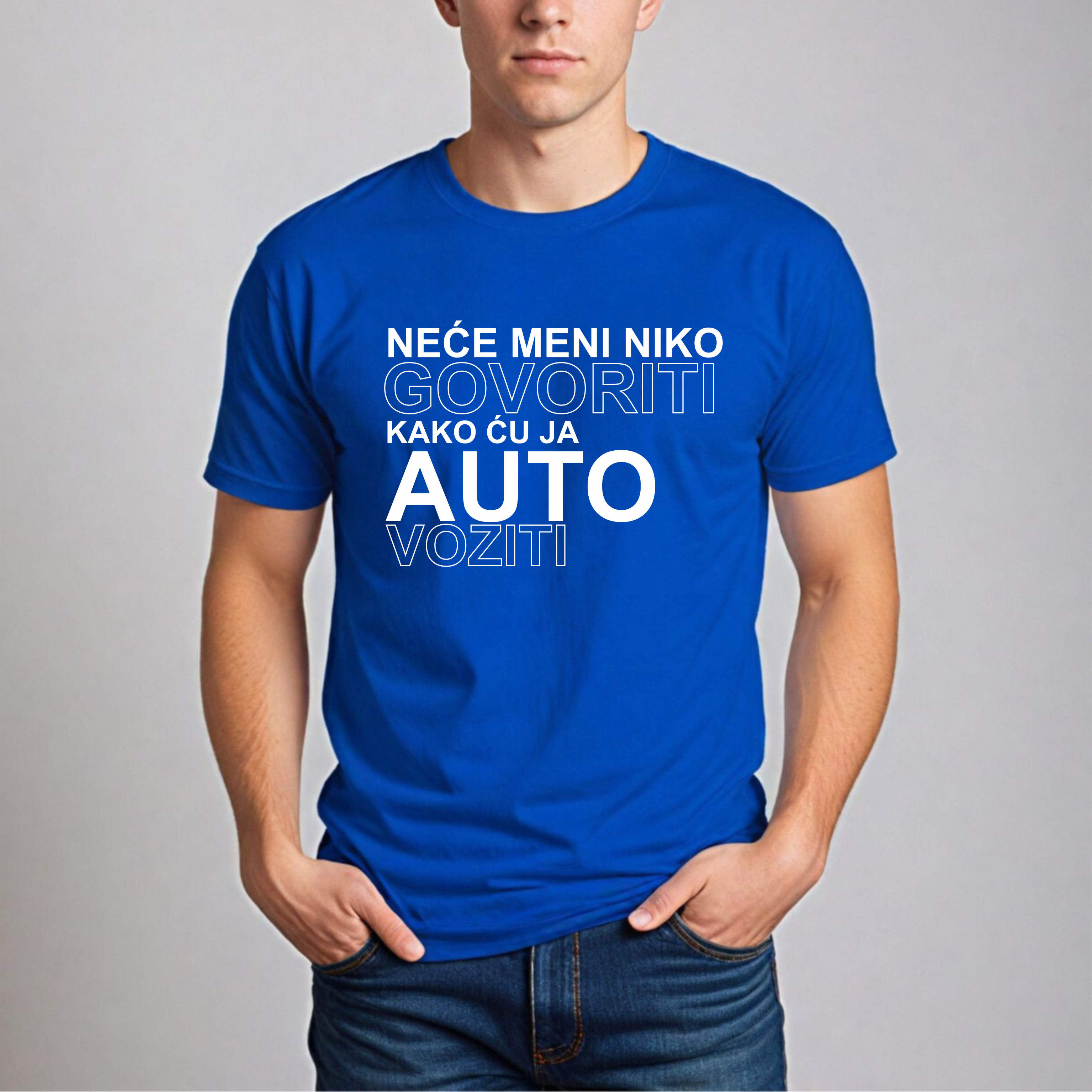 Muška Majica - Neće Meni Niko Govoriti Kako Ću Ja Auto Voziti