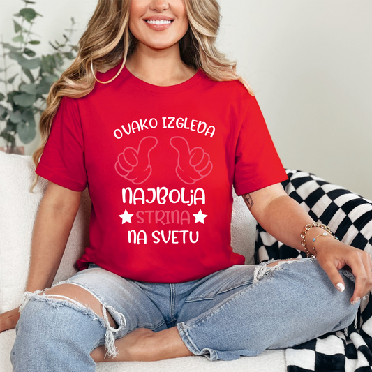 Ženska Majica - Ovako Izgleda Najbolja Strina na Svetu