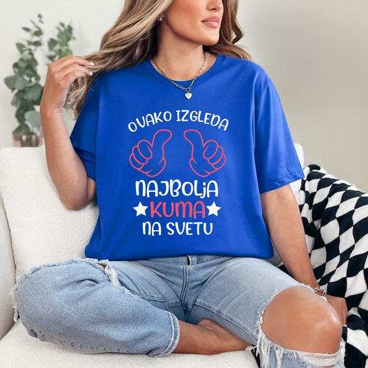 Ženska Majica - Ovako Izgleda Najbolja Kuma na Svetu