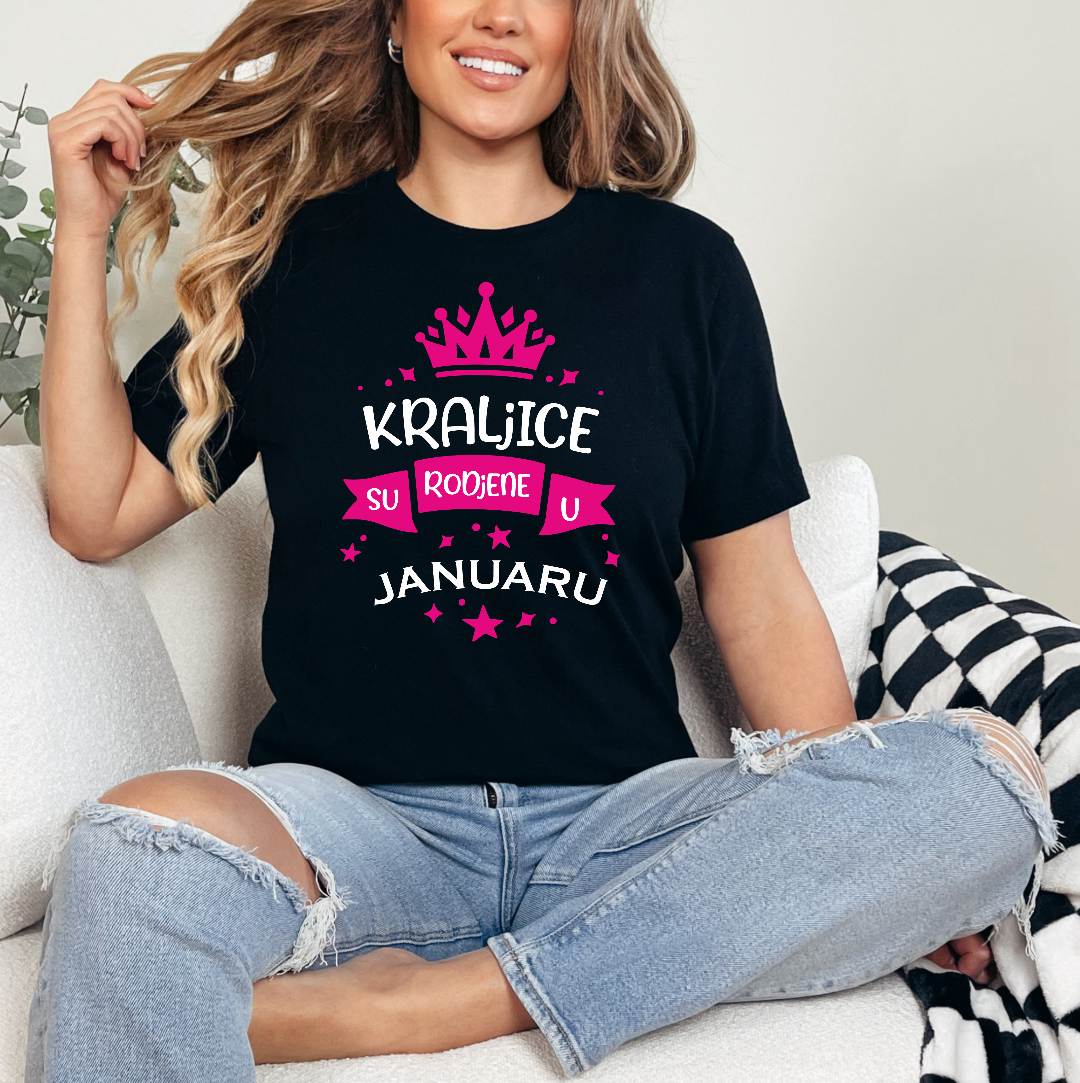 Zenska majica - Kraljice su rodjene u Januaru