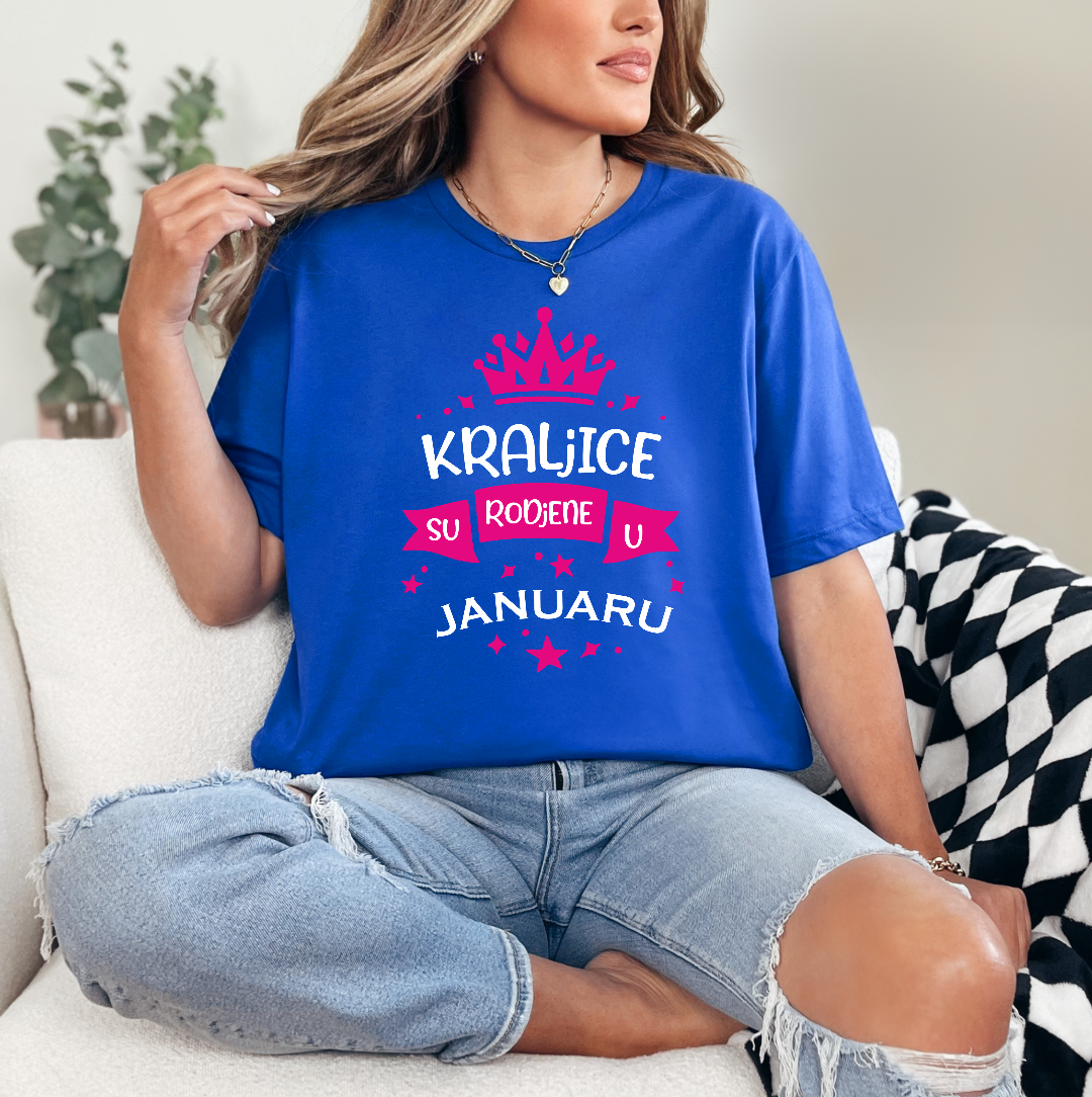 Zenska majica - Kraljice su rodjene u Januaru