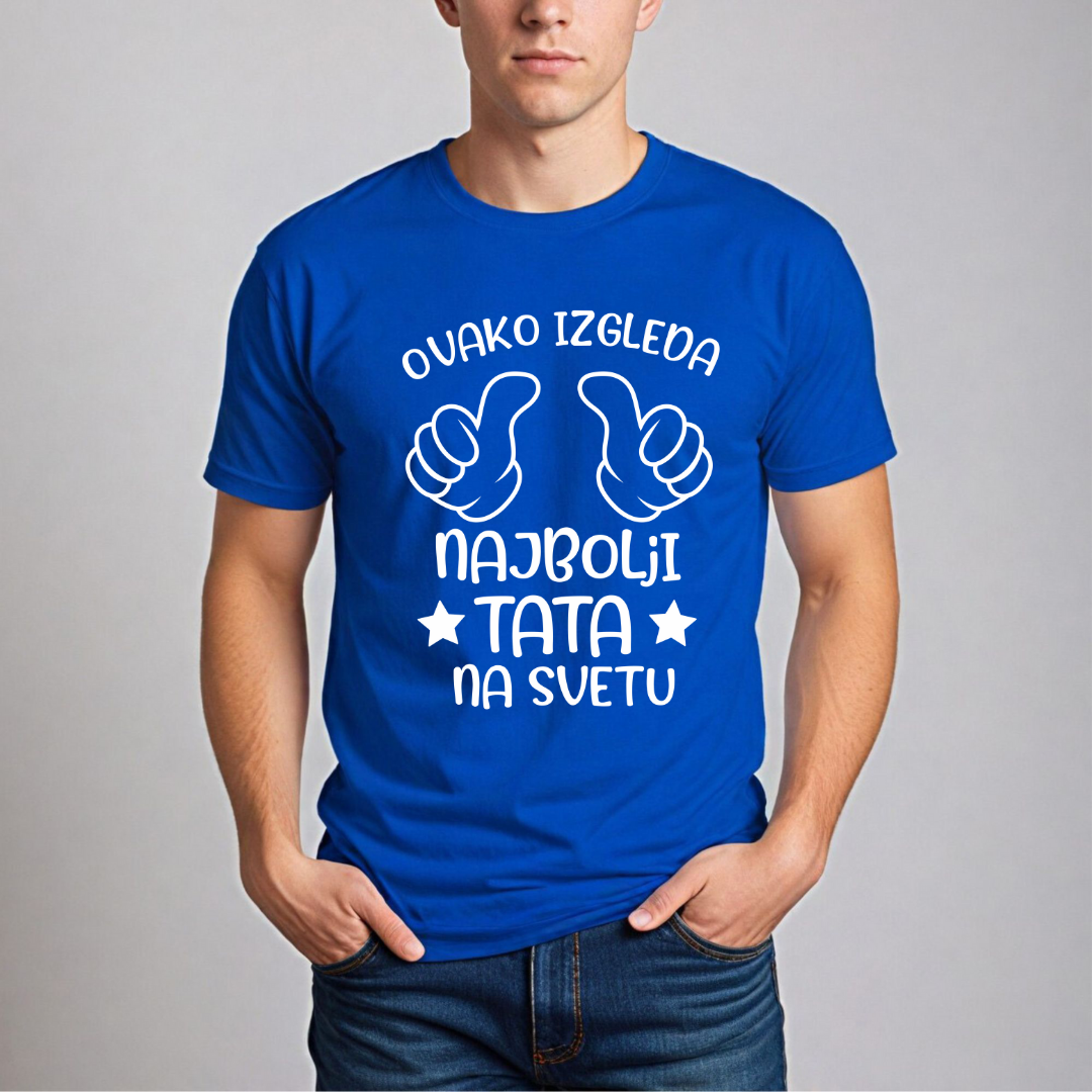 Muška Majica - Ovako Izgleda Najbolji Tata Na Svetu